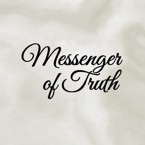 Messenger Of Truth